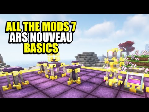 Ep77 Ars Nouveau Basics - Minecraft All The Mods 7 Modpack