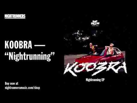 Koobra — "Nightrunning"