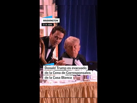 Donald Trump evacuado de la Cena de Corresponsales