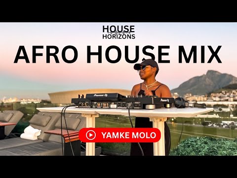 House Horizons S2E3 - Afro House Mix at O’Two Hotel Rooftop  |  Yamke Molo