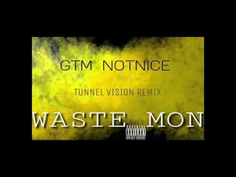 Gtm Notnice - Waste Mon