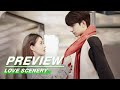 Preview: Love Scenery EP15 | 良辰美景好时光 | iQiyi