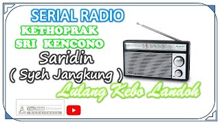 LULANG KEBO LANDOH SARIDIN FULL AUDIO SERIAL RADIO...