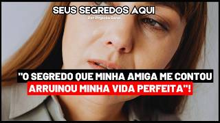 My best friend told me a secret about my husband that ruined everything!!