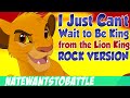 The Lion King - I Just Can't Wait to Be King - Rock ...