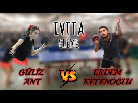 IVTTA | Güliz Ant - Erdem Ketenoğlu | 2025'e Merhaba Masa Tenisi Turnuvası ELEME