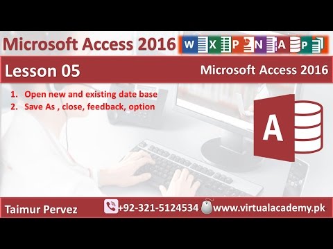 Microsoft Access 2016 | File Menu | Open New database | Feedback in Database | Lesson 05