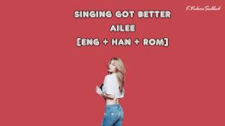 Ailee _ Singing Got Better [English Subs + Hangul + Romanized Lyrics] HD Download