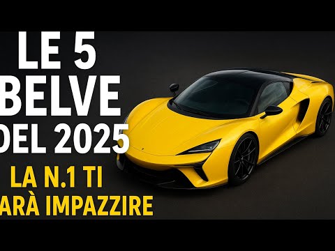 Le 5 macchine del 2025, la n’1 ti farà impazzire