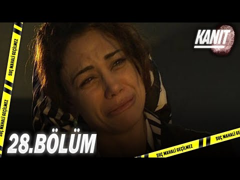 Kanıt 28. Bölüm - Full Bölüm