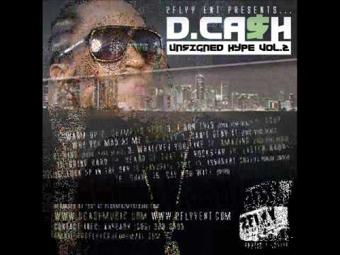 D. CA$H - Say You Will "Unsigned Hype Vol.2"