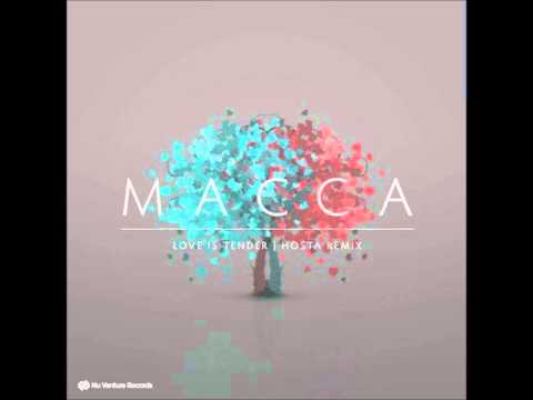 Macca - Love Is Tender (Original Mix) ***HD***