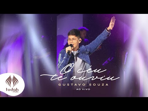 O Céu Te Ouviu - Gustavo Souza