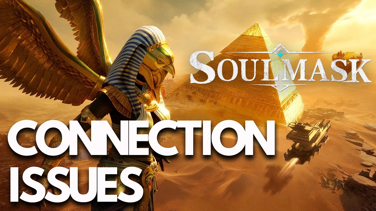 Soulmask | FIX: Connection Error, Can’t Connect to Servers & Lag on PC 🎮