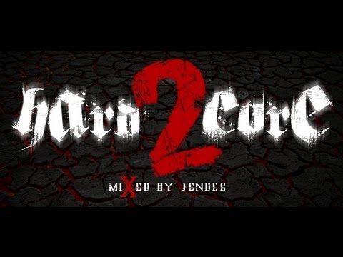 Hard2Core mixed by Jendee
