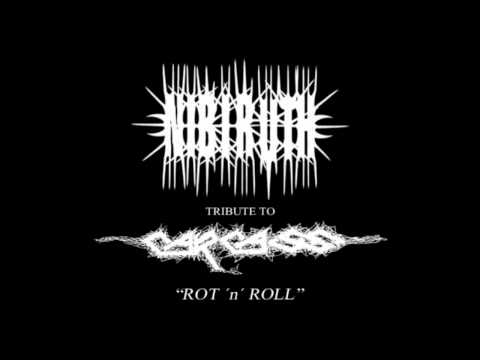Nibiruth - Rot 'n' Roll (Tribute to Carcass)