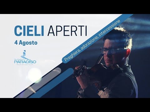Cieli Aperti - 04 Agosto 2020