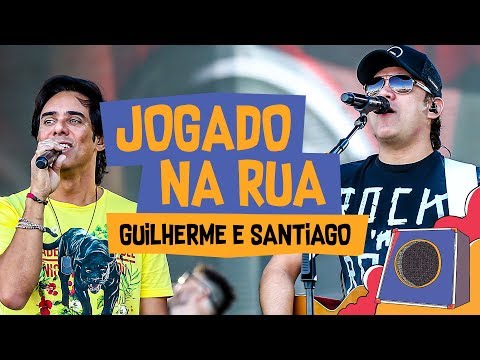 Jogado Na Rua - Guilherme e Santiago - VillaMix Goiânia 2018