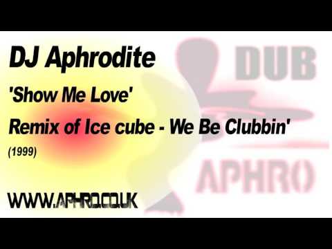 DJ Aphrodite 'Show Me Love' (We Be Clubbin' Remix)