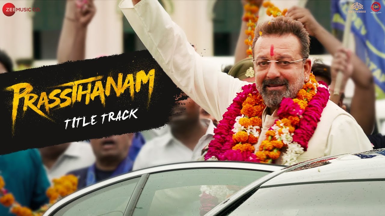 Prassthanam (Title) Lyrics  | Prasthanam | Sanjay Dutt, Ali Fazal | Dev Negi | Farhad Samji