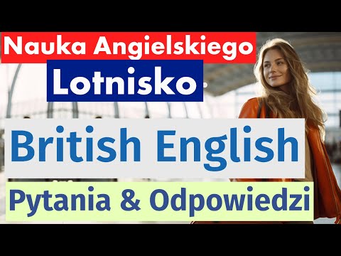 Angielski brytyjski na lotnisku: Najczęściej zadawane pytania i odpowiedzi