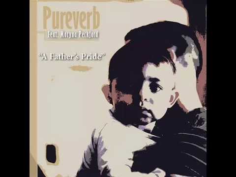Pureverb - A Father's Pride (Feat. Moryna Peckford)