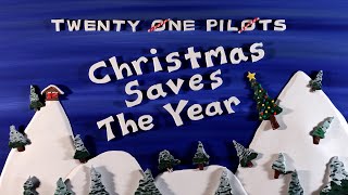 Twenty One Pilots - Christmas Saves The Year (Official Video)