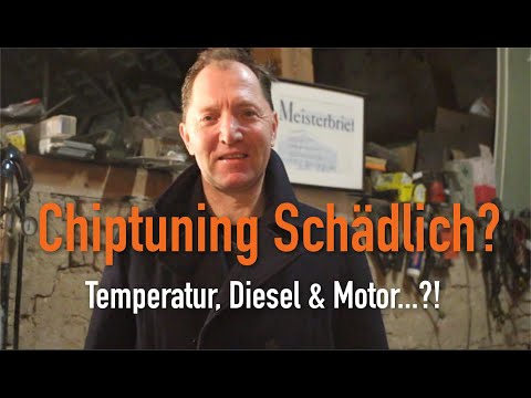 Chiptuning Schädlich? - Temperatur, Diesel & Motor...?! Erklärt vom Kfz Meister