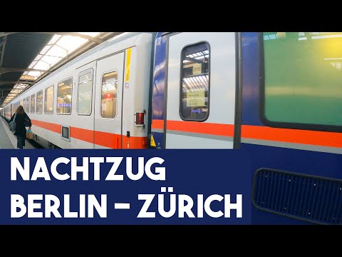 Nachtzug Berlin - Zürich: OBB Nightjet und Nacht-Intercity