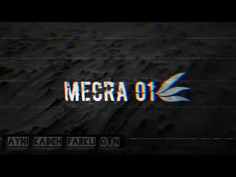 Mecra 01 - Aynı Kadeh Farklı Gün