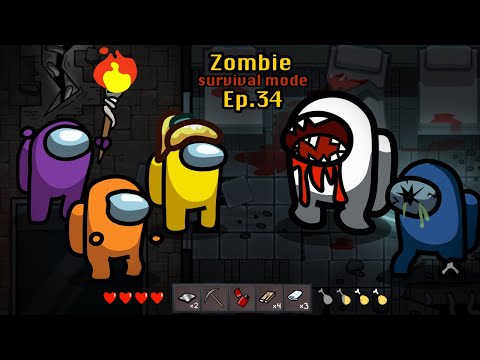 Survival Mode 🛠 Among Us Zombie New CREWMATE - Ep 34 - Animation