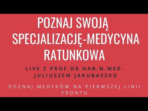 Poznaj swoją specjalizację - medycyna ratunkowa