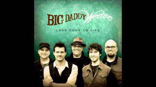 Big daddy weave - Jesus move