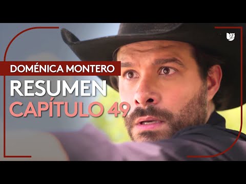 Doménica Montero | Capítulo 49 - Resumen