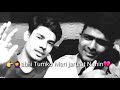 Abhi Tumko Meri Jarurat Nahin Dilip Kumar WhatsApp Video Status Diljaanjilani Jilani
