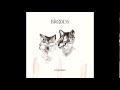 Broods – Four Walls ( Evergreen ) 