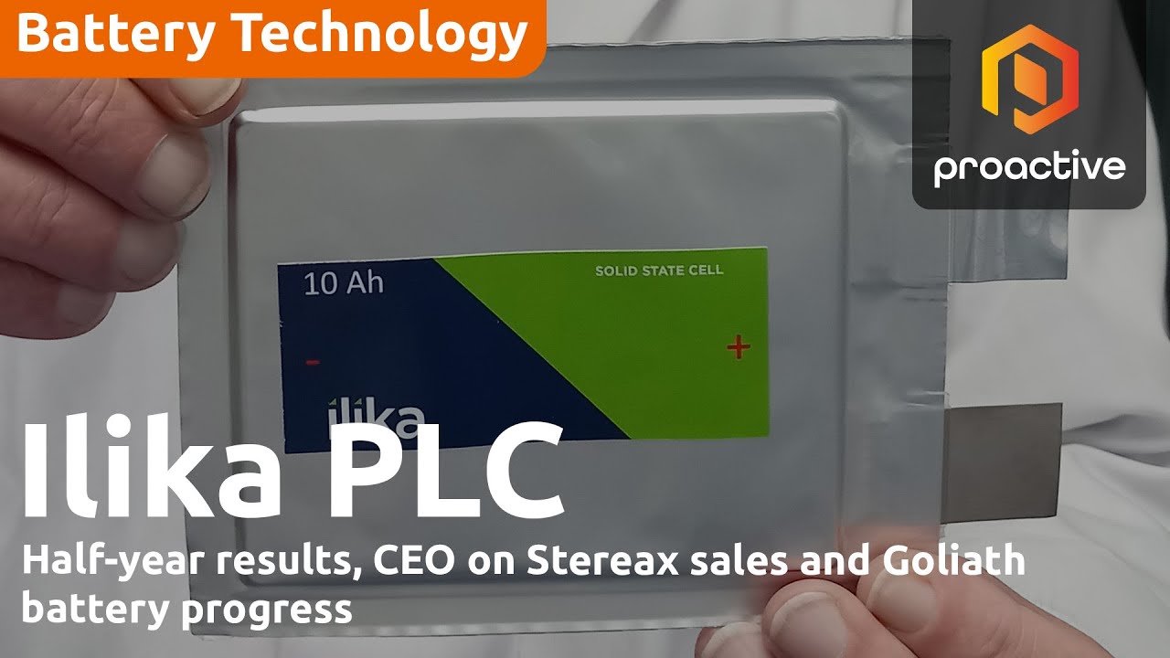 Ilika CEO on H1 progress, from Stereax revenues to Goliath scale-up
