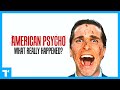 American Psycho Ending Explained What Really Happened