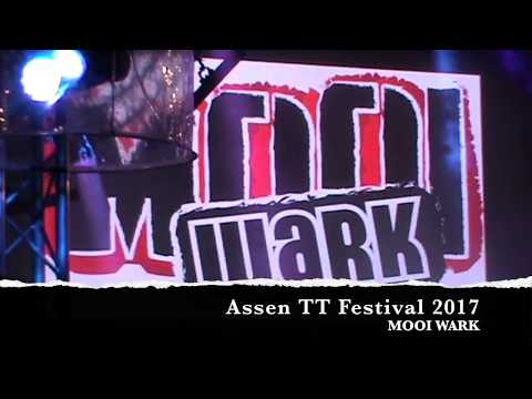Assen TT Festival 2017 - Mooi Wark