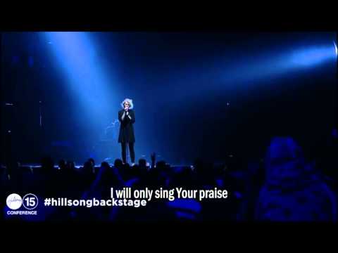 Even When It Hurts Praise Song - Hillsong Conference 2015 (legendado)