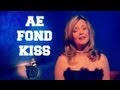 ♫ Scottish Music - Ae Fond Kiss ♫