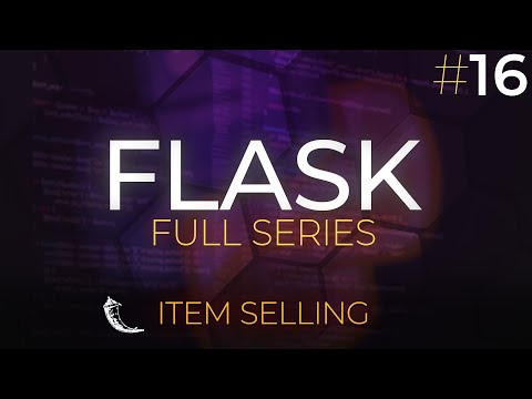 Flask Full Series - Web Application Development with Python - Item Selling - Episode 16 | FINAL EP.