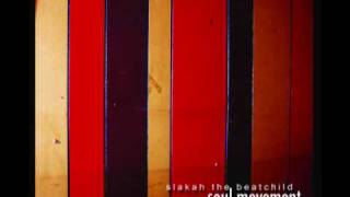 Slakah The Beatchild / Some Beats ~ Butta Fat Vibes