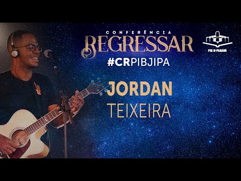 COMO QUISER - JORDAN TEIXEIRA - CONFERÊNCIA REGRESSAR
