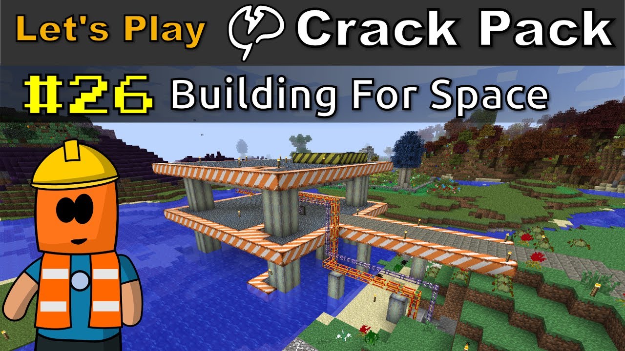Minecraft - CrackPack #26 | Building For Space