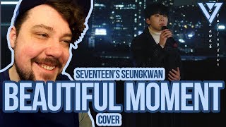 Mikey Reacts to SEVENTEEN's Seungkwan 'Beautiful Moment' Cover