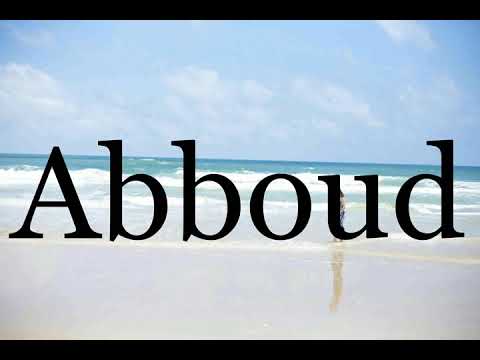 How To Pronounce Abboud🌈🌈🌈🌈🌈🌈Pronunciation Of Abboud