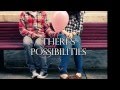 Possibilites Freddie Stroma Lyrics 