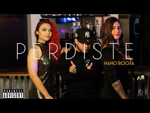 NANO ROCHA - PERDISTE 😉  (video oficial) Prod. JR FILMS. #perdiste #NANOROCHA