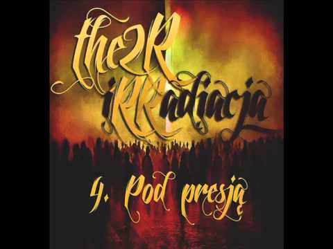04. The2R - Pod presją